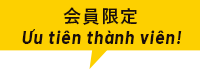 Ưu tiên thành viên!